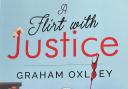 A Flirt with Justice by Graham Oxley.