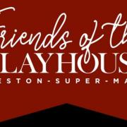 riends Of The Playhouse have a busy March ahead with a month full of events